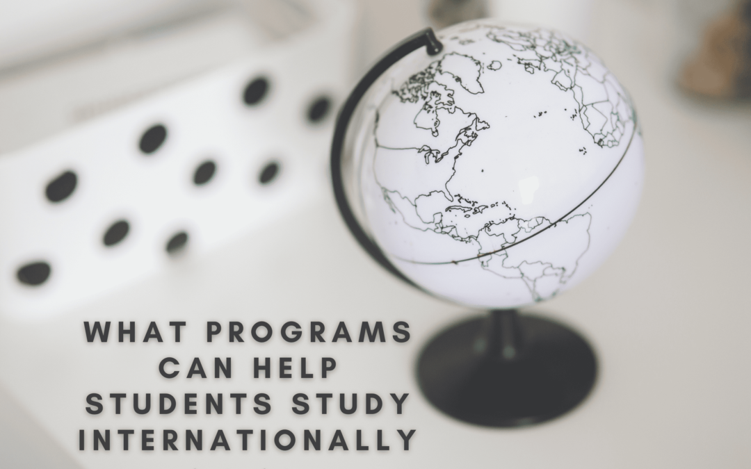 What Programs Can Help Students Study Internationally Min